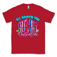 Red All Booked For Valentines Classic Tee - CowhideDigitalArt