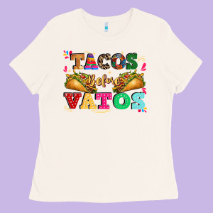 Tacos Before Vatos Ladies Tee Designed By Cts Tumbler Store