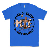 True Royal man of faith Classic Tee - MaliasSmallBusiness