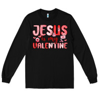 Black jesus is my valentine Long Sleeve Tee - MaliasSmallBusiness