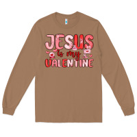Toasted Coconut jesus is my valentine Long Sleeve Tee - MaliasSmallBusiness