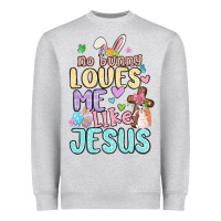 Heather Grey no bunny loves me like jesus Heavyweight Sweatshirt - MaliasSmallBusiness