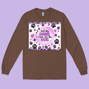 Hold My Drink I Gotta Pet This Dog Long Sleeve Tee Designed By Maliassmallbusiness