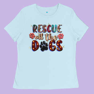 Rescue All The Dogs Ladies Tee Designed By Zillion Design Studio