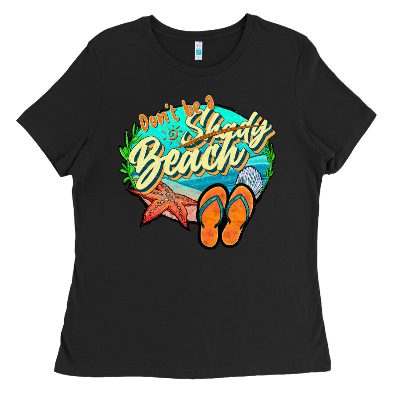 Dont Be A Shady Beach 2 Ladies Tee by JahusDesignShop | Teevron