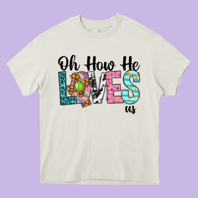 Oh How He Loves Us Heavy Core Tee Designed By Neo Western