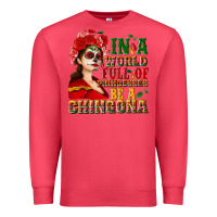Cardinal In a world full of princesses be a chingona Premium Sweatshirt - NancyCooperArtShop