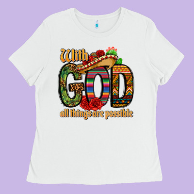 With God All Things Are Possible Ladies Tee Designed By Cts Tumbler Store