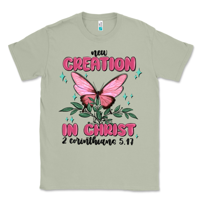 New Creation In Christ 2 Corinthians5.17 Classic Tee by MaliasSmallBusiness | Teevron