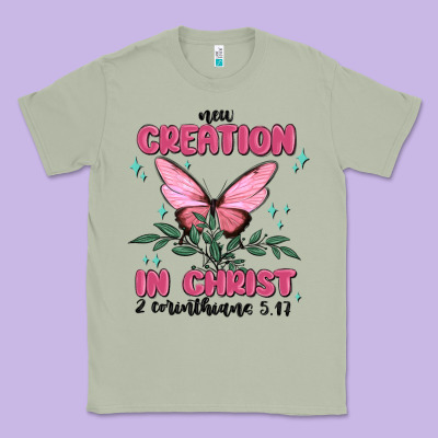 New Creation In Christ 2 Corinthians5.17 Classic Tee Designed By Maliassmallbusiness
