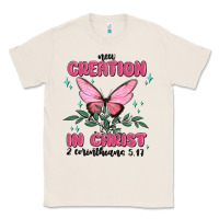 Natural new creation in christ 2 corinthians5.17 Classic Tee - MaliasSmallBusiness