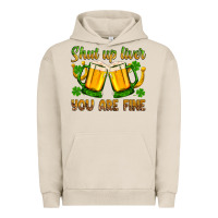 Pigment French Oak St. Patrick’s Day shut up liver you are fine Urban Hoodie - OliviaCreatesArt