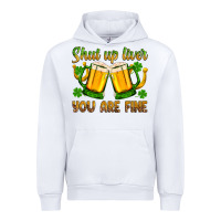 White St. Patrick’s Day shut up liver you are fine Urban Hoodie - OliviaCreatesArt