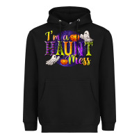 Black I'm a Haunt Mess Heavyweight Hoodie - texasbilliewilder