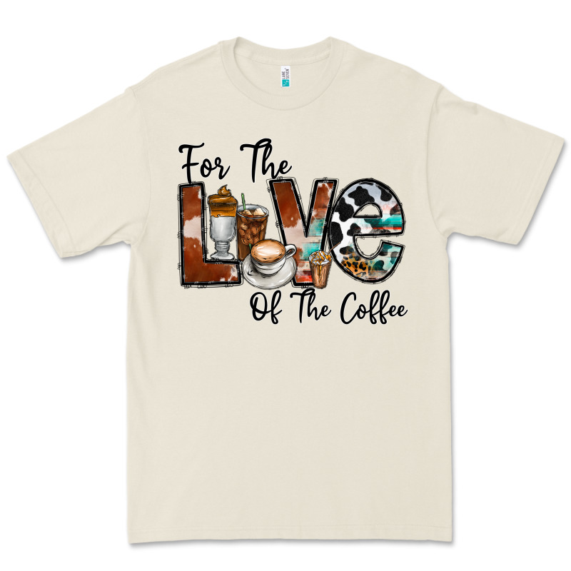 For The Love Of The Coffe Premium Tee by CowhideDigitalArt | Teevron