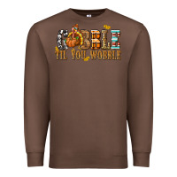 Chestnut Gobble Til You Wobble with Turkey Premium Sweatshirt - texasbilliewilder