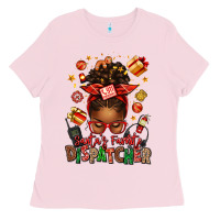 Bubblegum Pink santa's favorite dispatcher afro messy bun Ladies Tee - texasbilliewilder