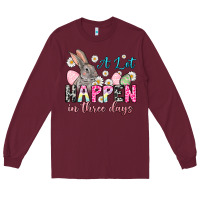 Burgundy A lot can happen in three days Long Sleeve Tee - NancyCooperArtShop
