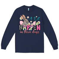 Navy A lot can happen in three days Long Sleeve Tee - NancyCooperArtShop