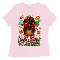 Bubblegum Pink santa's favorite secretary afro messy bun Ladies Tee - texasbilliewilder