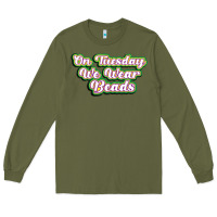 On Tuesday We Wear Beads Long Sleeve Tee | Teevron
