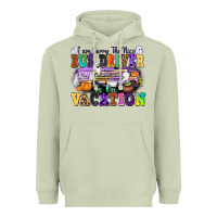 Matcha I Am Sorry The Nice Bus Driver Is on Vacation Heavyweight Hoodie - texasbilliewilder