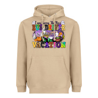 Mushroom I Am Sorry The Nice Bus Driver Is on Vacation Heavyweight Hoodie - texasbilliewilder