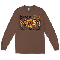 Chestnut being a mom makes my life complete Long Sleeve Tee - MaliasSmallBusiness