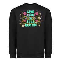 Black live life in full bloom Heavyweight Sweatshirt - MaliasSmallBusiness
