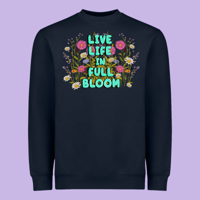 Live Life In Full Bloom Heavyweight Sweatshirt Designed By Maliassmallbusiness