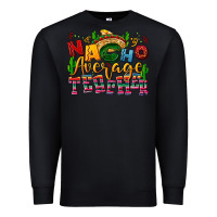 Black Nacho average Teacher Premium Sweatshirt - NancyCooperArtShop