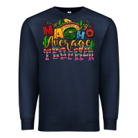 Navy Nacho average Teacher Premium Sweatshirt - NancyCooperArtShop