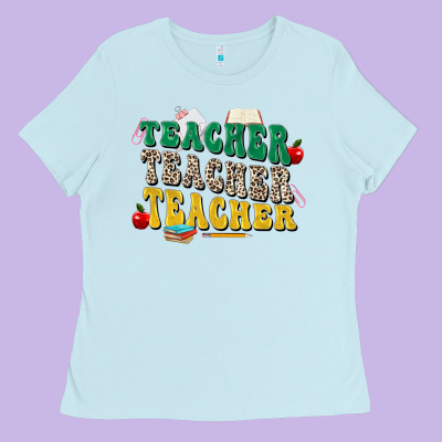 Teacher Teacher Teacher Ladies Tee Designed By Zillion Design Studio