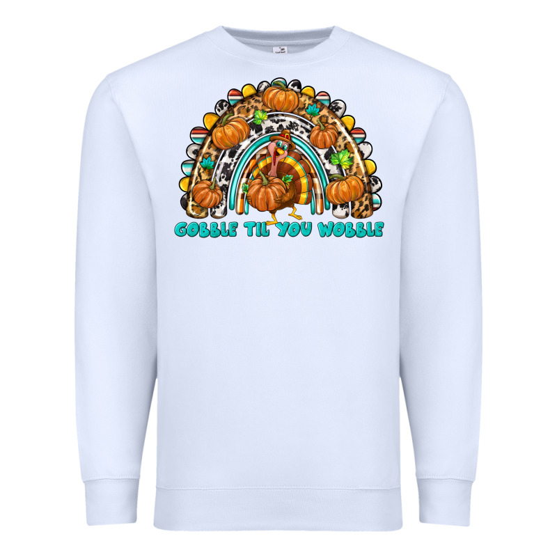 Gobble Til You Wobble With Rainbow Premium Sweatshirt by texasbilliewilder | Teevron