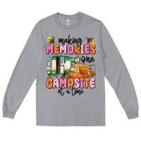 Making Memories One Campsite At A Time Long Sleeve Tee | Teevron