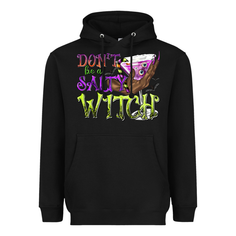 Don't Be A Salty Witch Heavyweight Hoodie by texasbilliewilder | Teevron