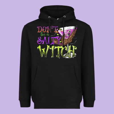 Don't Be A Salty Witch Heavyweight Hoodie Designed By Texasbilliewilder