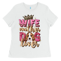 White wife mother dog lover Ladies Tee - Zillion Design Studio