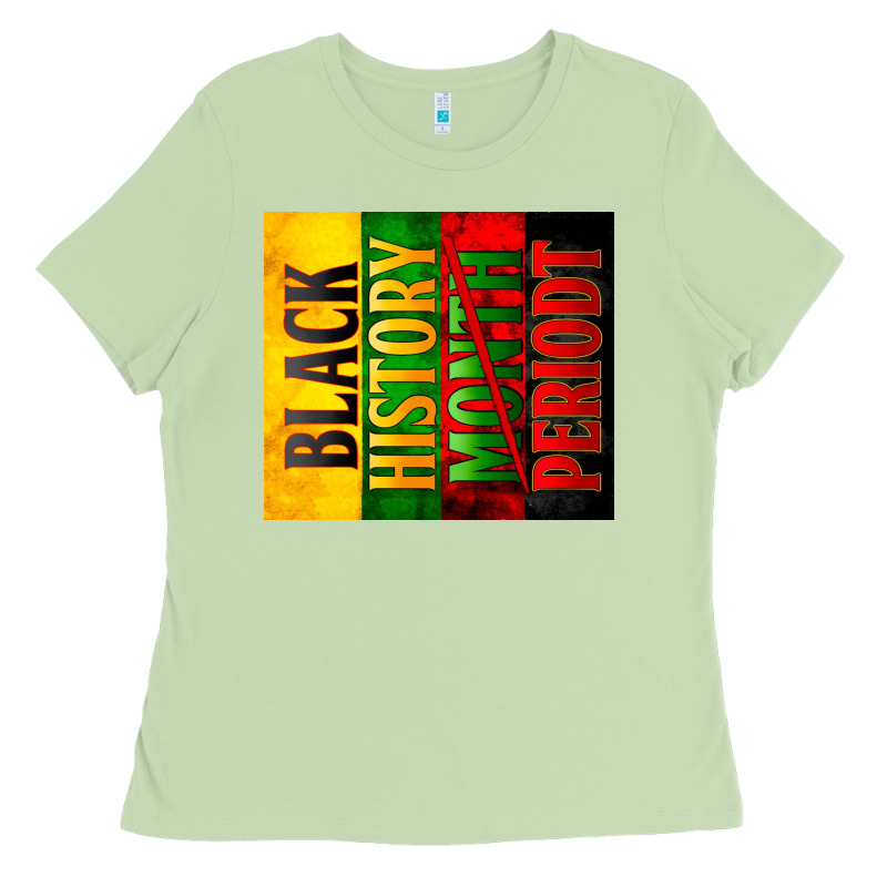 Black History Month Periodt Ladies Tee by Zillion Design Studio | Teevron