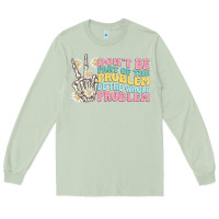 Matcha dont be part of the problem Long Sleeve Tee - MaliasSmallBusiness