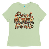 Matcha Being black is a vibe Ladies Tee - Zillion Design Studio
