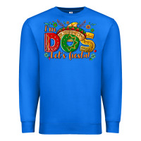 True Royal I'm dos let's Fiesta Premium Sweatshirt - NancyCooperArtShop