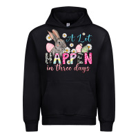 Easter Day A Lot Can Happen In Three Days Urban Hoodie | Teevron