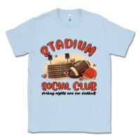 Dusty Blue stadium social club football Classic Tee - MaliasSmallBusiness