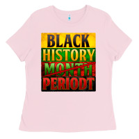 Bubblegum Pink Black history month periodt Ladies Tee - Zillion Design Studio