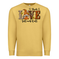 Antique Gold I Think I Love Fall Most of All Premium Sweatshirt - texasbilliewilder