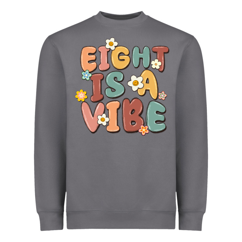 Eight Is A Vibe Heavyweight Sweatshirt by MaliasSmallBusiness | Teevron