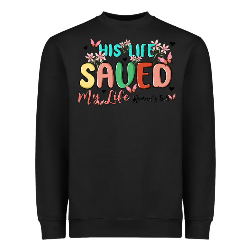 His Life Saved My Life Heavyweight Sweatshirt by MaliasSmallBusiness | Teevron