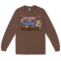 Chestnut raising my husband is exhausting Long Sleeve Tee - MaliasSmallBusiness