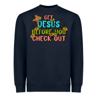 Navy get jesus before you check out Heavyweight Sweatshirt - MaliasSmallBusiness